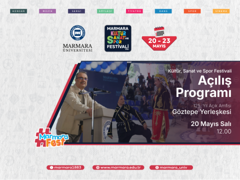 "Marmara Üniversitesi Kültür, Sanat ve Spor Festivali'25" Açılış Programı Detayları