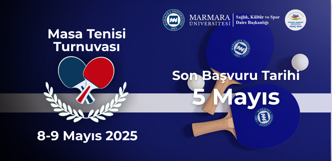 Marmara Üniversitesi Masa Tenisi Turnuvası başvuruları  başladı