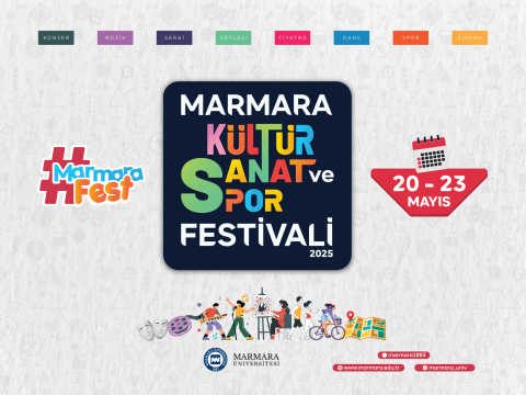 Marmara Üniversitesi Kültür, Sanat ve Spor Festivali'25 Başlıyor